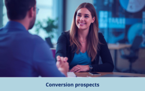 Conversion prospects
